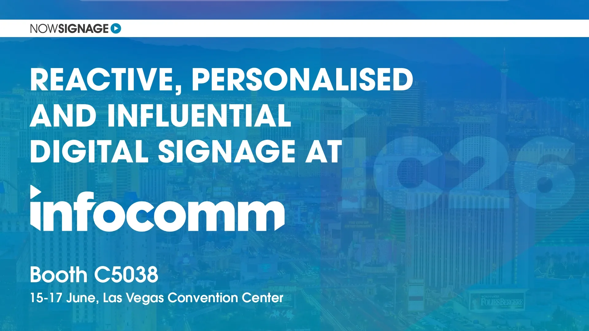 Reactive, personalised and influential digital signage at InfoComm 2026