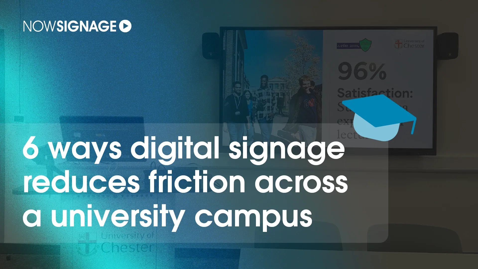 6 ways digital signage reduces friction across a university campus