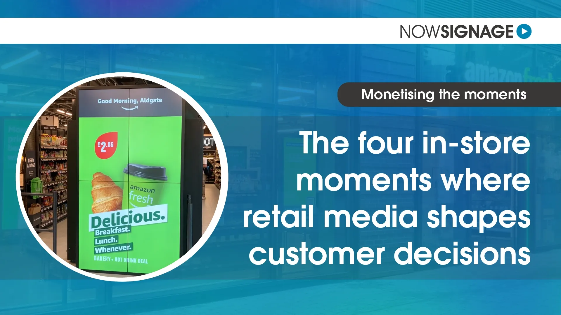 The four in-store moments where retail media shapes customer decisions