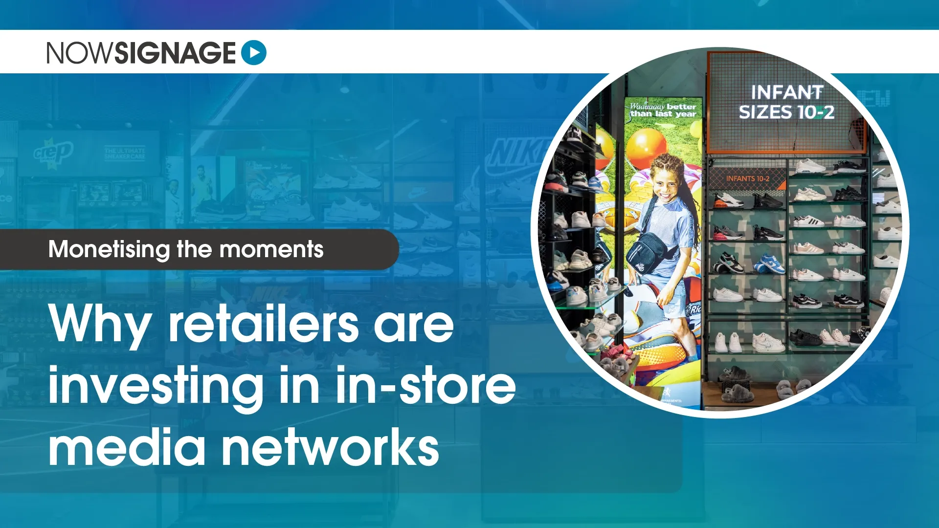 Why retailers are investing in in-store media networks
